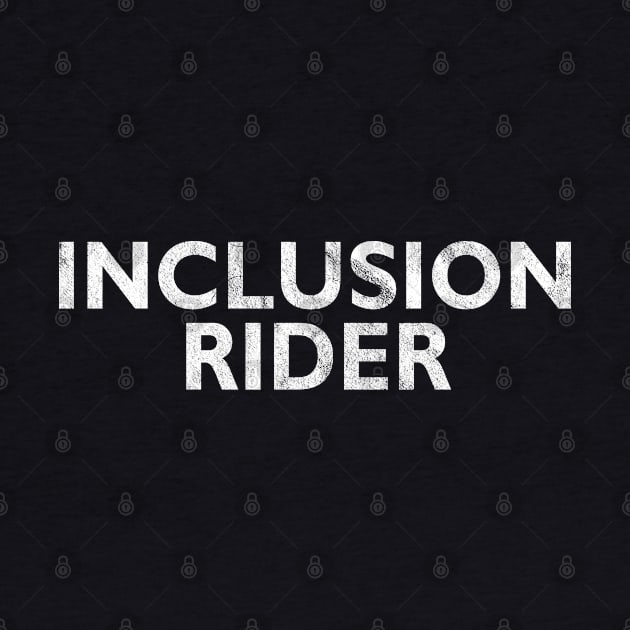 Inclusion Rider by Swagazon